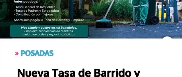 POSADAS: Nueva Tasa de Barrido y Limpieza: más beneficios y descuentos para los contribuyentes