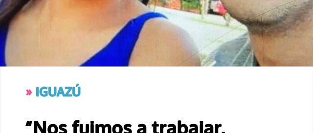 “Nos fuimos a trabajar, cuiden las cosas. Los Amo. Adiós”: buscan a una pareja desaparecida “Nos fuimos a trabajar, cuiden las cosas. Los Amo. Adiós”: buscan a una pareja desaparecida