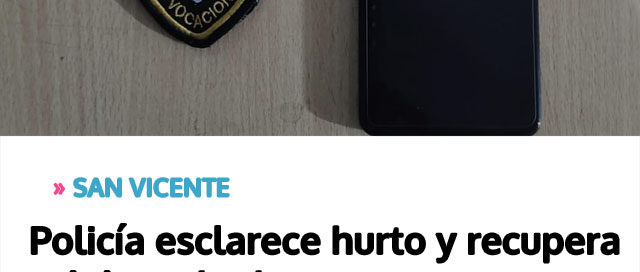 SAN VICENTE: Policía esclarece hurto y recupera celular robado
