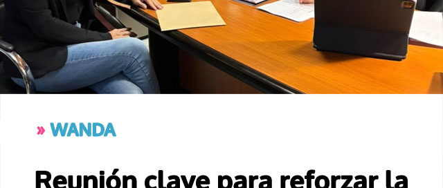 WANDA: Reunión clave para reforzar la seguridad en la localidad