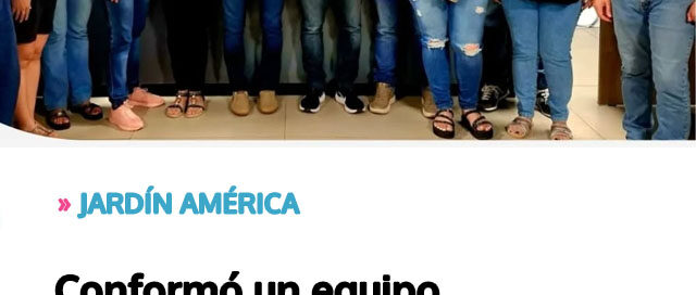 JARDÍN AMÉRICA: Conformó un equipo interdisciplinario para enfrentar los consumos problemáticos y las adicciones JARDÍN AMÉRICA: Conformó un equipo interdisciplinario para enfrentar los consumos problemáticos y las adicciones