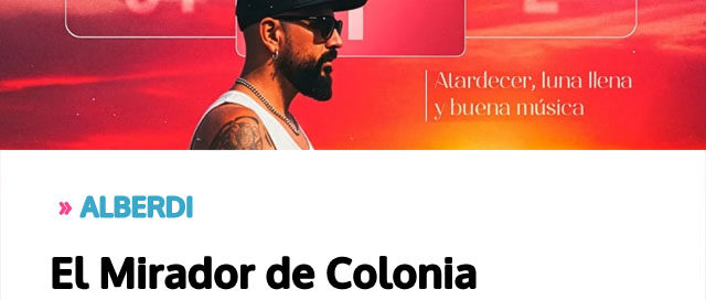 El Mirador de Colonia Alberdi será escenario de una experiencia turística con música y naturaleza