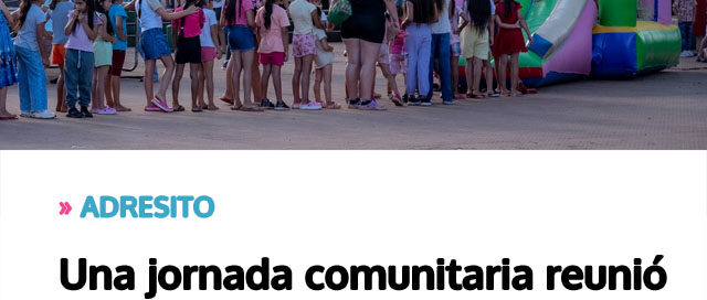 Una jornada comunitaria reunió a familias con actividades recreativas y educativas bajo el lema “Todo por un propósito”