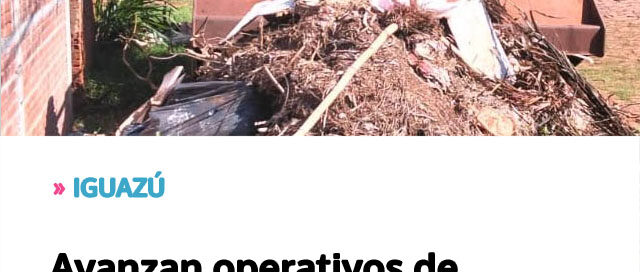 Avanzan operativos de limpieza y erradicación de minibasurales Avanzan operativos de limpieza y erradicación de minibasurales