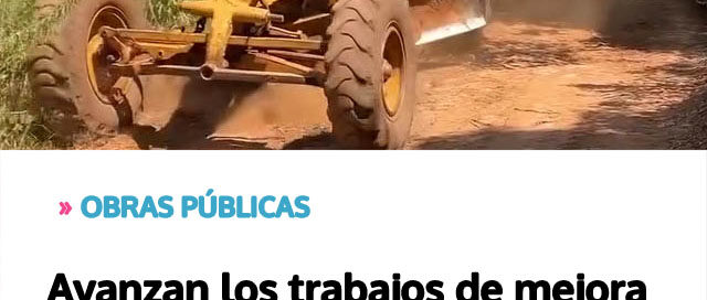 Avanzan los trabajos de mejora en caminos terrados de Colonia Guatambú Avanzan los trabajos de mejora en caminos terrados de Colonia Guatambú