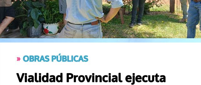 Vialidad Provincial ejecuta mejoras en caminos vecinales de Colonia Espejón en 25 de Mayo Vialidad Provincial ejecuta mejoras en caminos vecinales de Colonia Espejón en 25 de Mayo