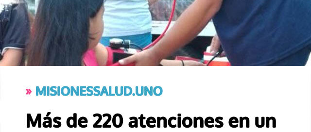 Más de 220 atenciones en un operativo integral de salud en el barrio Nuevo del Km 0 de Oberá Más de 220 atenciones en un operativo integral de salud en el barrio Nuevo del Km 0 de Oberá