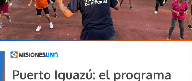 Puerto Iguazú: el programa “Tercera Edad en Movimiento” promueve actividad física y encuentros para adultos mayores