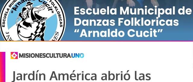 Jardín América abrió las inscripciones para la Escuela Municipal de Danzas Folclóricas “Arnaldo Cucit”