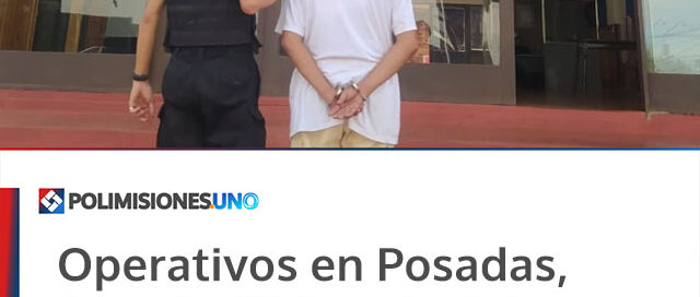 Operativos en Posadas, Oberá y Eldorado dejaron cuatro detenidos y bienes recuperados Operativos en Posadas, Oberá y Eldorado dejaron cuatro detenidos y bienes recuperados