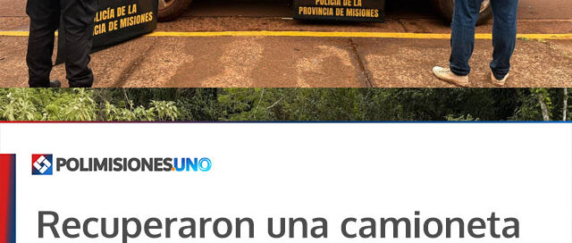Recuperaron una camioneta robada en un operativo rural en San Ignacio Recuperaron una camioneta robada en un operativo rural en San Ignacio