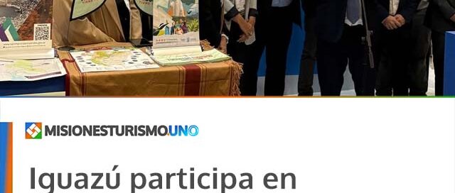 Iguazú participa en la Vitrina Turística de ANATO para fortalecer su posicionamiento internacional