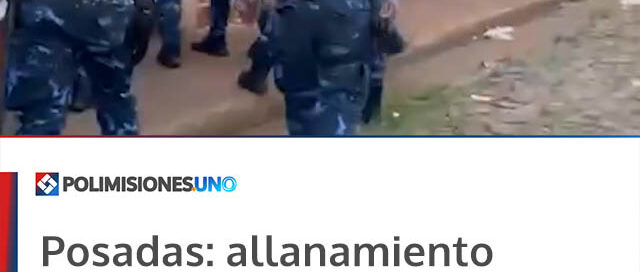 Posadas: allanamiento en Chacra 145 dejó tres detenidos por amenazas y resistencia a la autoridad