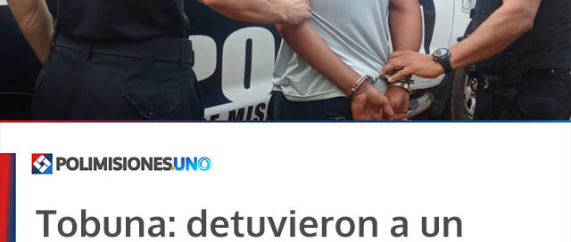 Tobuna: detuvieron a un joven acusado de un robo calificado y amenaza con arma blanca