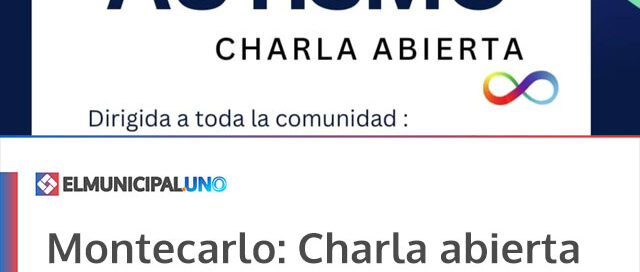 Montecarlo: Charla abierta sobre autismo: un espacio para comprender, respetar e incluir Montecarlo: Charla abierta sobre autismo: un espacio para comprender, respetar e incluir