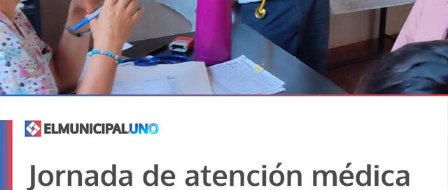 Jornada de atención médica refuerza el acceso a la salud en comunidades locales