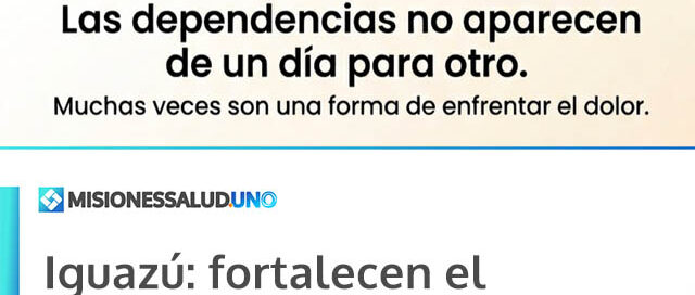 Iguazú: fortalecen el acompañamiento a personas con consumos problemáticos