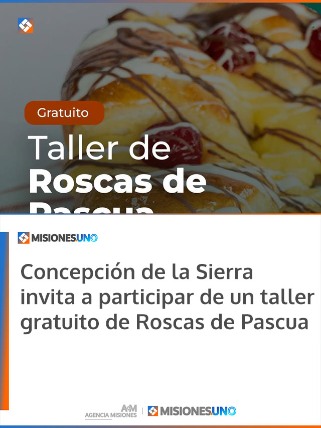 Concepción de la Sierra invita a participar de un taller gratuito de Roscas de Pascua