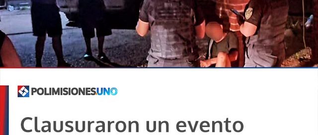 Clausuraron un evento de UPD con unos 50 estudiantes y consumo de alcohol en Eldorado