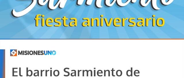 El barrio Sarmiento de Eldorado celebrará su aniversario con una fiesta comunitaria