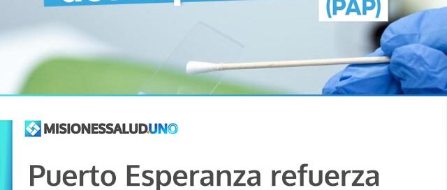 Puerto Esperanza refuerza la importancia del PAP para la prevención de enfermedades ginecológicas
