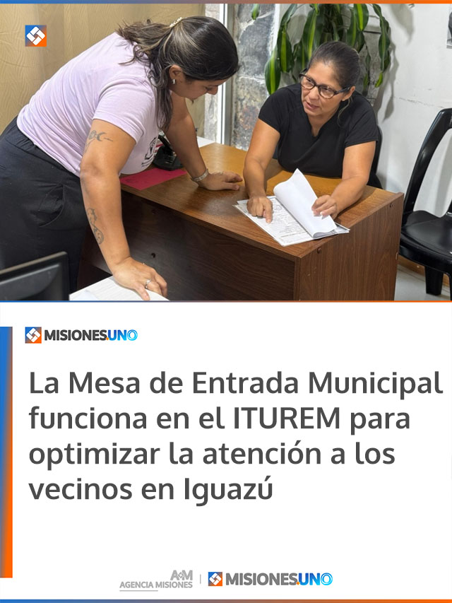 La Mesa de Entrada Municipal funciona en el ITUREM para optimizar la atención a los vecinos en Iguazú