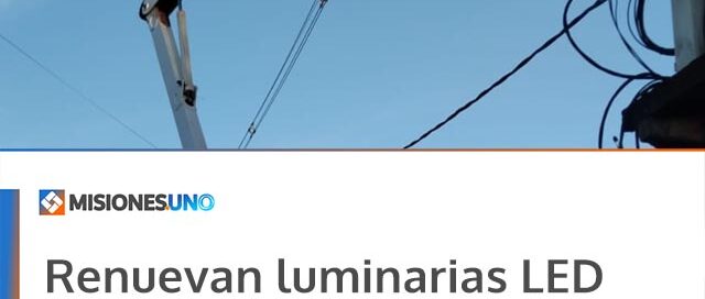 Renuevan luminarias LED en el barrio 1° de Mayo para mejorar la iluminación y la seguridad en Puerto Iguazú