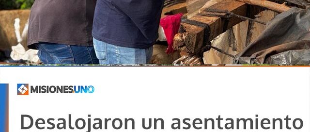 Desalojaron un asentamiento en un espacio público de Puerto Iguazú