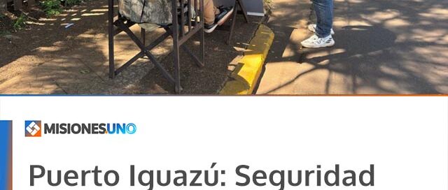 Puerto Iguazú: Seguridad Ciudadana realizó controles y articuló acciones con Migraciones y el Registro de las Personas