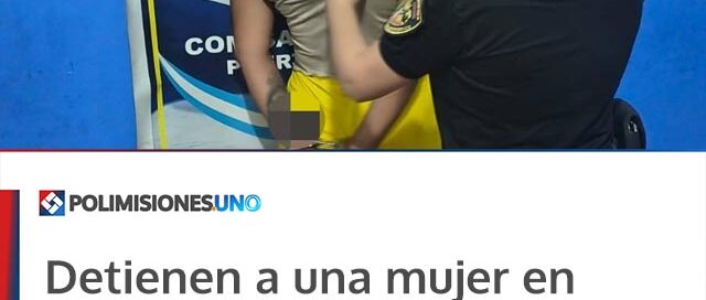 Detienen a una mujer en Iguazú por agredir a policías y dañar un móvil oficial
