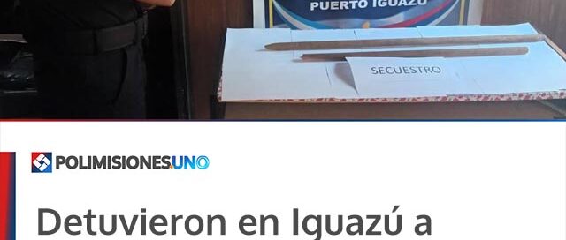 Detuvieron en Iguazú a un hombre que violó una restricción judicial, amenazó a su ex pareja y atacó a policías