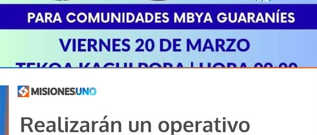 Realizarán un operativo multiagencial en comunidades Mbya Guaraníes de Andresito