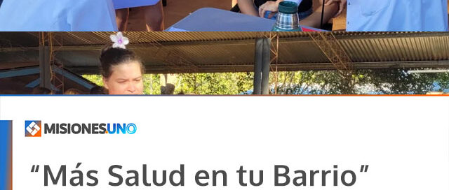 “Más Salud en tu Barrio” continúa acercando servicios esenciales a vecinos de Montecarlo