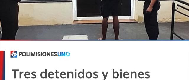Tres detenidos y bienes recuperados tras operativos por robos domiciliarios en Oberá