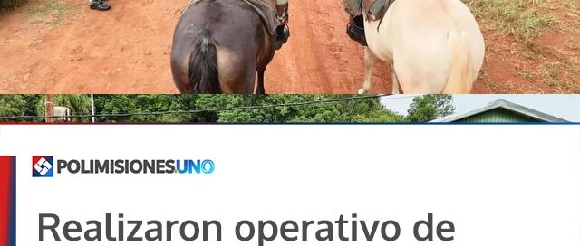 Realizaron operativo de seguridad y prevención en zonas rurales de Villa Bonita y Campo Ramón