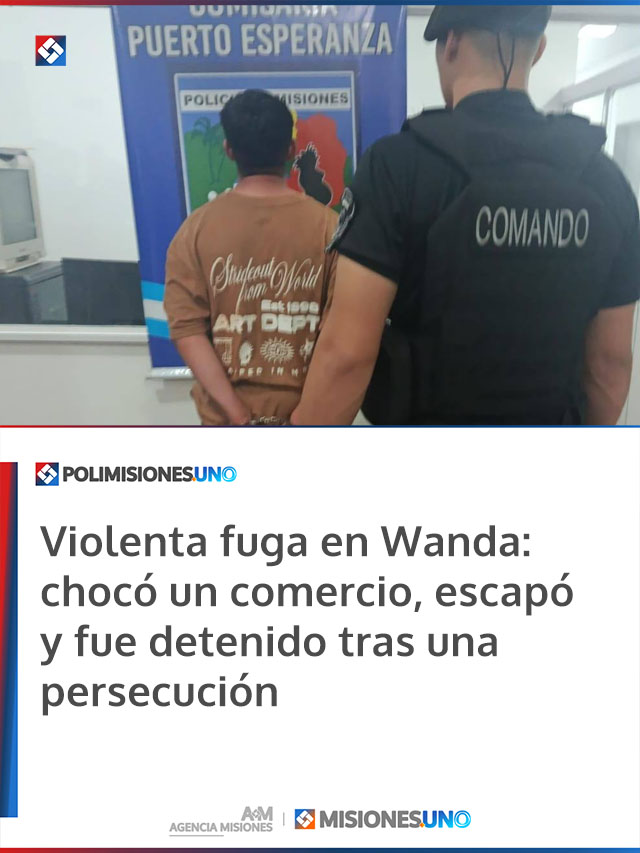 Violenta fuga en Wanda: chocó un comercio, escapó y fue detenido tras una persecución