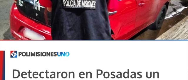 Detectaron en Posadas un auto robado en Buenos Aires que circulaba con patentes y documentación apócrifas