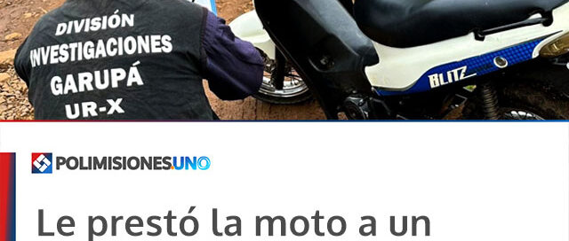 Le prestó la moto a un amigo y terminó en manos de un tercero: la Policía la recuperó en Garupá