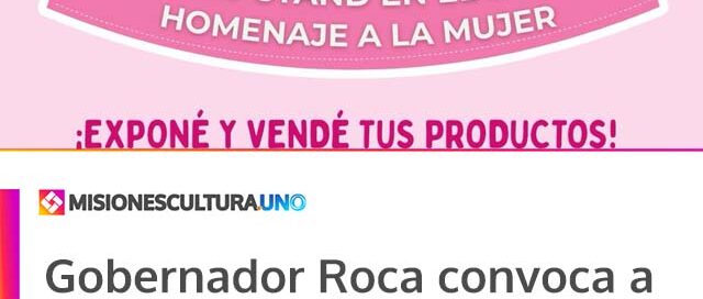 Gobernador Roca convoca a emprendedoras a participar de un evento homenaje por el Mes de la Mujer