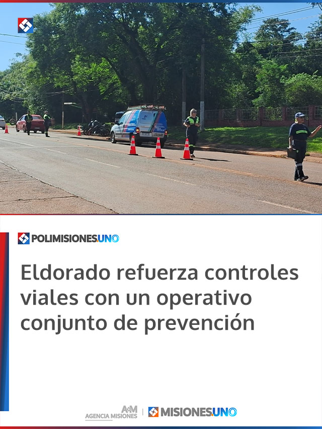 Eldorado refuerza controles viales con un operativo conjunto de prevención