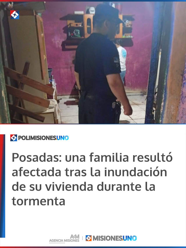 Posadas: una familia resultó afectada tras la inundación de su vivienda durante la tormenta