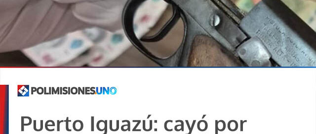 Puerto Iguazú: cayó por dos robos millonarios y lo detuvieron armado en la vía pública