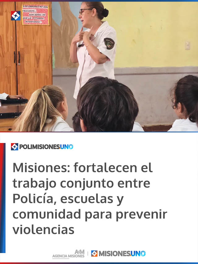 Misiones: fortalecen el trabajo conjunto entre Policía, escuelas y comunidad para prevenir violencias