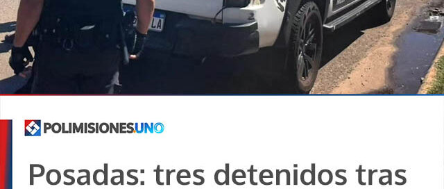 Posadas: tres detenidos tras irrumpir armados en una vivienda por el cobro de una deuda