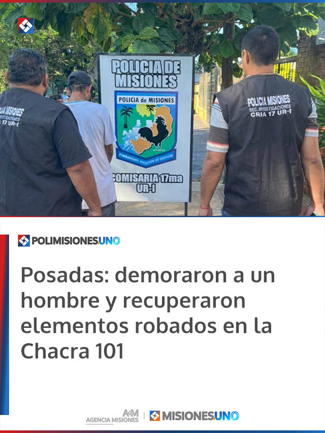 Posadas: demoraron a un hombre y recuperaron elementos robados en la Chacra 101