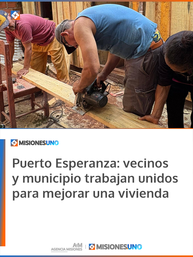 Puerto Esperanza: vecinos y municipio trabajan unidos para mejorar una vivienda