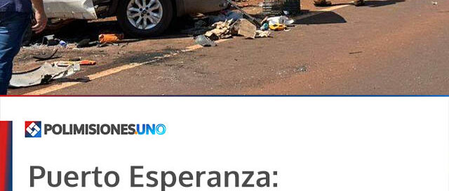 Puerto Esperanza: identificaron a la mujer fallecida en el siniestro sobre la Ruta 12