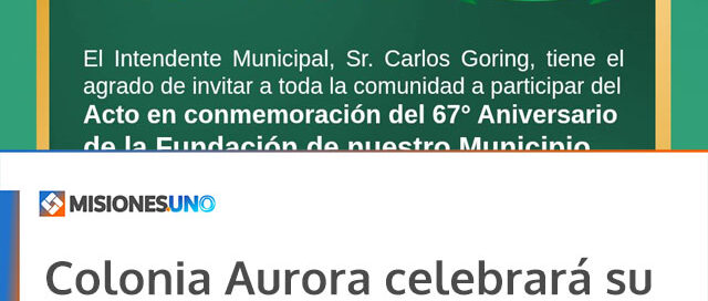 Colonia Aurora celebrará su 67° aniversario con un acto conmemorativo y actividades tradicionales