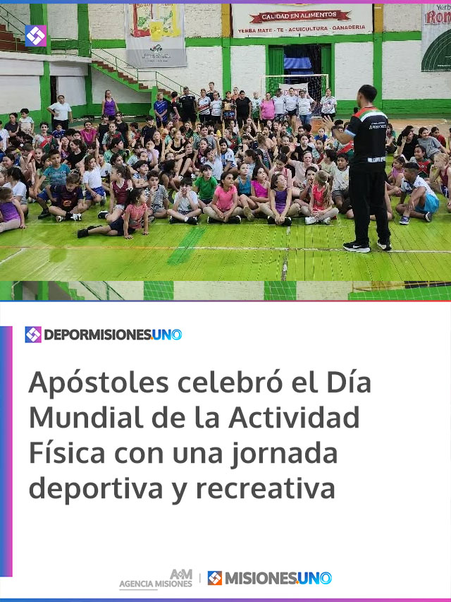 Apóstoles celebró el Día Mundial de la Actividad Física con una jornada deportiva y recreativa