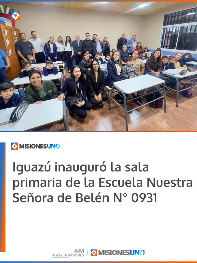 Iguazú inauguró la sala primaria de la Escuela Nuestra Señora de Belén N° 0931